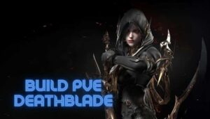 Leia mais sobre o artigo Build PvE Deathblade de Lost Ark: Dungeons e Raids