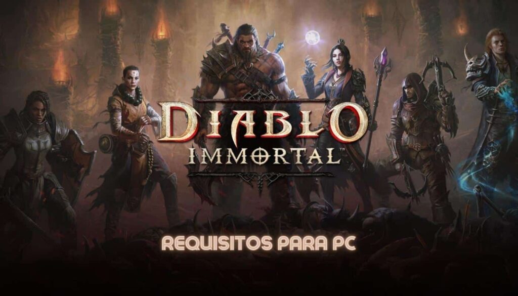 Requisitos de Sistema no PC para Diablo Immortal