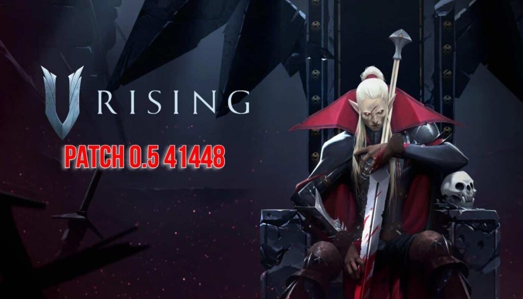 Atualização de V Rising patch de 25 de maio