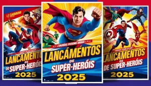 Leia mais sobre o artigo Lançamentos de filmes de super-heróis 2025 que você não pode perder