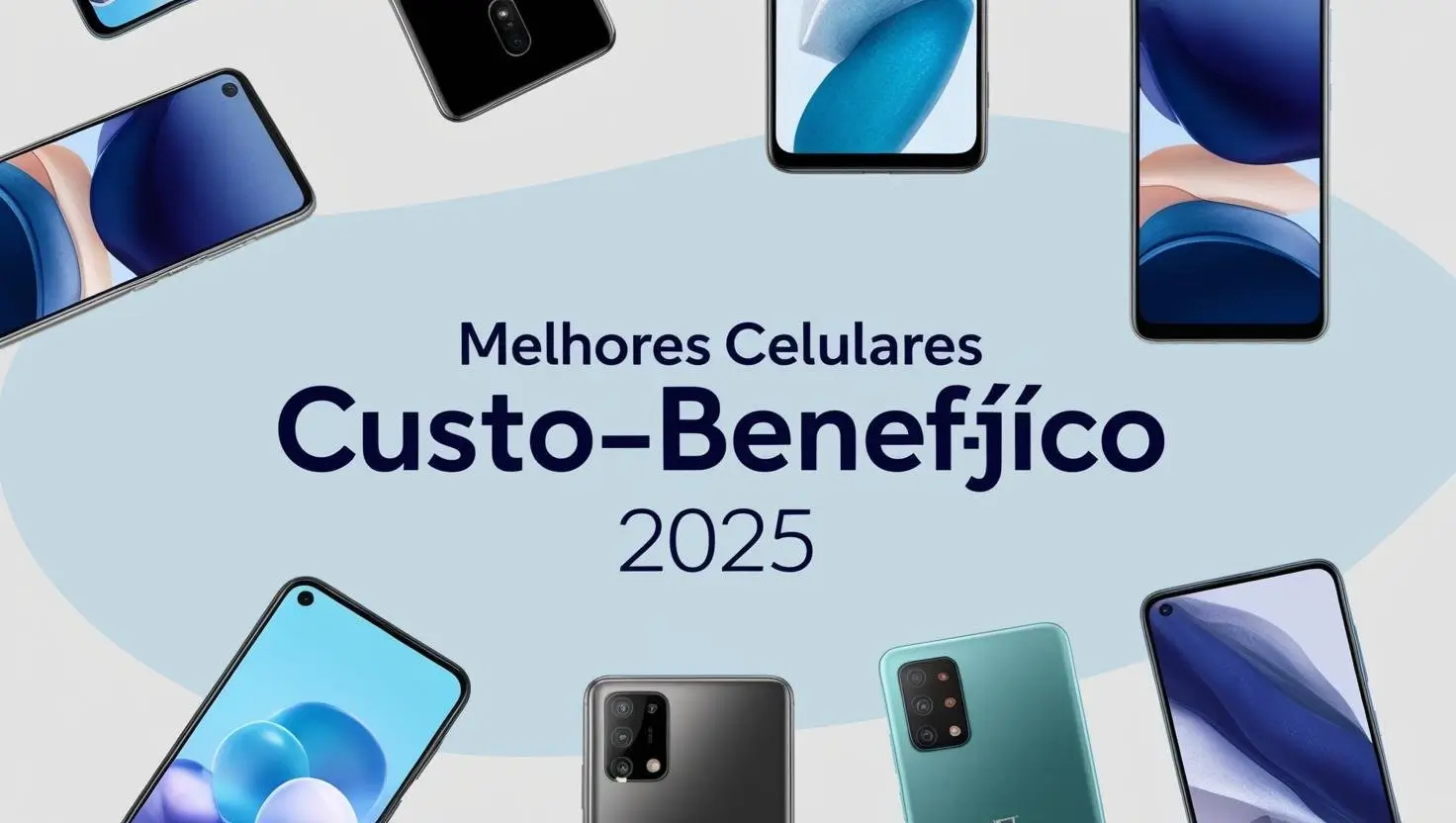 Leia mais sobre o artigo Melhores celulares custo-benefício 2025: confira as opções!