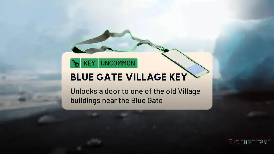chave Blue Gate Village ARC Raiders